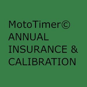 MotoTimer© Annual Insurance and Calibration